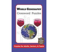 World Geography Crossword Puzzles: Crossword Puzzles with Easy to Read Print about World Geography, World Capitals, Rivers, Mountains, and More | 6x9 ... Studying, Vacations, Holidays, and Relaxation