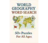 World Geography Word Search Book: Word Searches with Easy to Read Print about World Geography, Geography, and more, 6x9 Inches, 110 pages, 50+ puzzles, fun for Vacations, Holidays, or Birthday Gifts