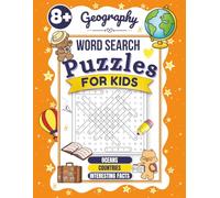 World Geography Word Search for Kids: Fun Puzzles and Fascinating Facts About Countries, Landmarks, and Cultures for Ages 8+ (Educational Activity Books For Kids)