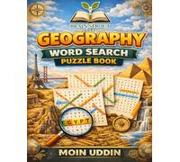 World Geography Word Search Puzzle Book: 100 Challenging Word Searches Covering Countries, Capitals & Landmarks for Adults, Teens & Classroom Use