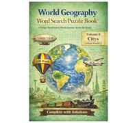 World Geography Word Search Puzzle Book: Volume 4 - Cities (Urban World 2): Cities of the World (Urban World 2) | Word Search Puzzle Book for Adults | ... Pages | With Complete Solutions | Gift for V