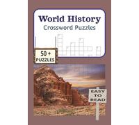 World History Crossword Puzzles: Crossword Puzzles with Easy To Read Print about History, and more | 6x9 inches, 120 pages | 50+ Puzzles ... Gift for Vacations, Holidays and Relaxation.