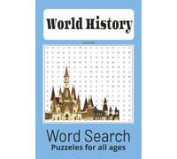 World History word search puzzle book: 50+ puzzles 6x9 110 pages 660 words World History word search Puzzles for all ages