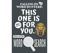 World History Word Search Puzzle Book: Word Searches with Easy To Read Print About World History, World History-themed Puzzle Game, World History ... Gift For Stress Relief, Relaxation, Vacations