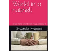 World in a nutshell: Understand world from my perspective