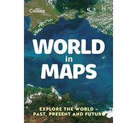 World in Maps: Explore the world - past, present and future (Collins Primary Atlases)