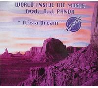 World inside the Music - It's a Dream (3 Versions, Feat. DJ Panda) [Import]