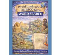 World Landmarks & UNESCO Sites Word Search: Famous Places, Cultural Heritage & Natural Wonders - 55 Large Print World Landmarks & UNESCO Word Search ... Explore The World One Word At A Time.)