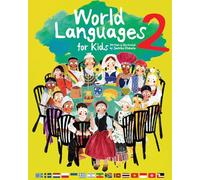 World Languages for Kids 2: Learning Easy Phrases and Greetings in 15 Foreign Languages (ASL: American Sign Language, Greek, Vietnamese, Thai, Ukrainian, Cantonese, Hebrew, Polish and more)