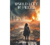 World Left in Pieces