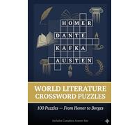 world literature cross word puzzles: cross word 100 puzzles easy to read travel size print about world literature 6x9inches 150 pages perfect for ... ,for adults ,shcool kids and seniors.