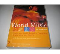 World Music Volume 2: Latin & North America,Caribbean,India,Asia And Pacific:The Rough Guide: v. 2 (Rough Guides Reference Titles)