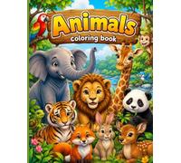 World Of Animals A coloring book for kids: Fun and Easy Animal Coloring Pages for Kids Ages 4-8 | Cute, Simple, and Relaxing Designs for Creativity and Learning