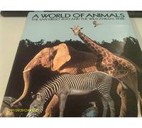 World of Animals: San Diego Zoo and the Wild Animal Park