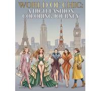 World of Chic: A High-Fashion Coloring Journey