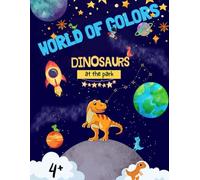World of Colours: Cute Dinosaur Colouring Book for Kids Ages 3-6