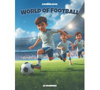World of Football: 50 Coloring Pages: Coloring Book for Children