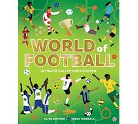 World of Football: A brilliant illustrated children’s non-fiction book packed with facts and stats. The perfect gift for Father's Day