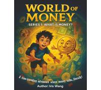 World of Money: Series 1: What is Money?