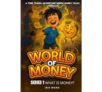 World of Money: Series 1: What is Money?