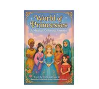 World of Princesses: A Magical Coloring Journey: Travel the World and Color 30 Beautiful Princesses from Different Cultures