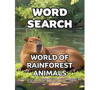 World of Rainforest Animals Word Search: 80 Monkeys Parrots and Jaguars -Themed Large-Print Puzzles For Adults - 1,600+ Words to Find - Includes Answer Keys & Bonus Quiz Word (GridQuest)