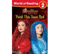World of Reading: Descendants The Rise of Red: Paint This Town Red