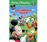 World of Reading Disney Junior Mickey: Friendship Tales (Disney Junior Mickey: World of Reading, Level 1)