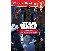 World of Reading: Star Wars: Meet the Galactic Villains: Meet the Galactic Villians