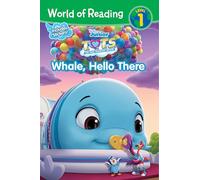 World of Reading T.O.T.S. Whale, Hello There (T.O.T.S.: World of Reading, Level 1)