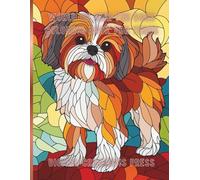 WORLD OF SHIH TZU DOGS COLORING BOOK FOR TEENS/ADULTS
