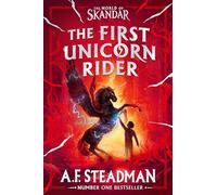 World of Skandar: The First Unicorn Rider: the must-have Christmas gift for fantasy adventure fans!