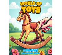 World of Toys - Kawaii Coloring Book: Cute and Fun Coloring Pages for Kids and Adults