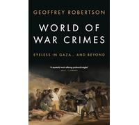 World of War Crimes: Eyeless in Gaza... and Beyond