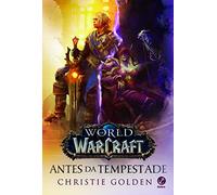 World of Warcraft: Antes da Tempestade