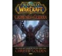 World Of Warcraft. Crimenes De Guerra