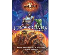 World of Warcraft: Crossroads: The War Within Anthology