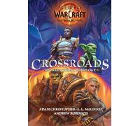 World of Warcraft: Crossroads: The World of War Within Anthology