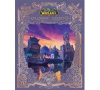 World of Warcraft – Explorando Azeroth: Islas y Archipiélagos – Titan Books