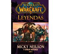 World of Warcraft. Leyendas