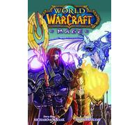WARCRAFT MAGE WOW: Blizzard Legends (World of Warcraft: Mage)