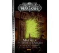 World Of Warcraft: Mas Allá Del Portal Oscuro