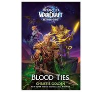 World of Warcraft. Midnight. Lazos de sangre