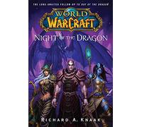 World of Warcraft: Night of the Dragon