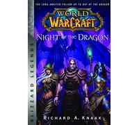 World of Warcraft: Night of the Dragon: Blizzard Legends (Blizzard Legends: World of Warcraft)