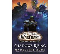 World Of Warcraft. Shadows Rising: 3