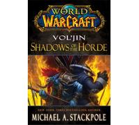World of Warcraft: Vol'jin: Shadows of the Horde