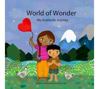 World of Wonder: My Gratitude Journey