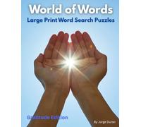 World of Words: Large Print Word Search Puzzles - Gratitude
