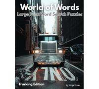 World of Words: Large Print Word Search Puzzles - Trucking